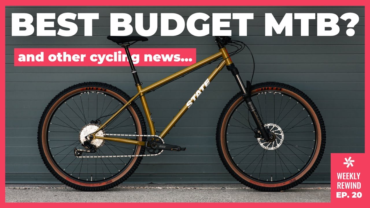 Is This The Best Budget MTB? | Weekly Rewind Ep. 20