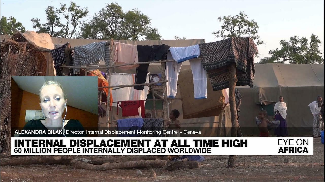 Internal displacement at all-time high, with five million IDPs in Ethiopia alone &bull; FRANCE 24