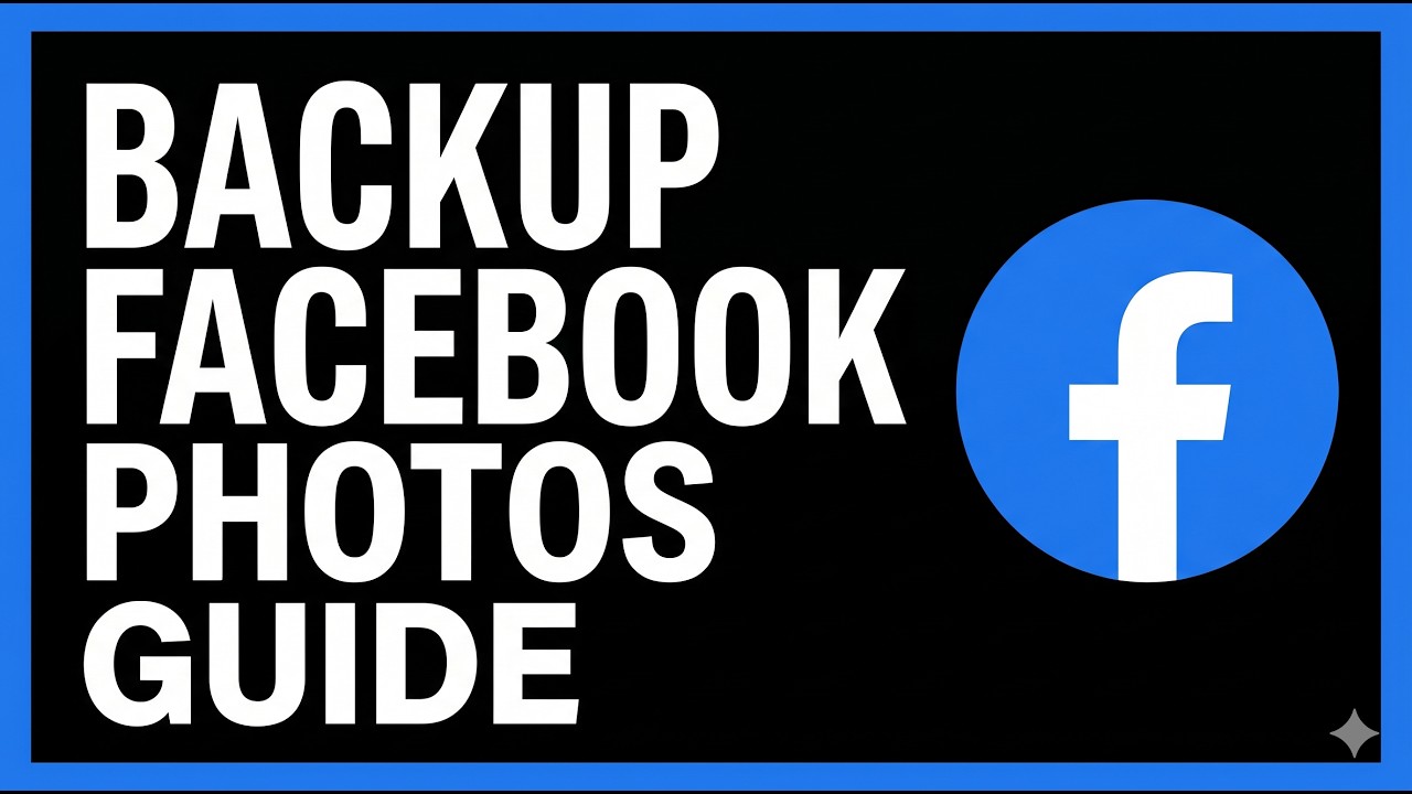 How to Backup Facebook Photos (Step-by-Step Guide 2026)