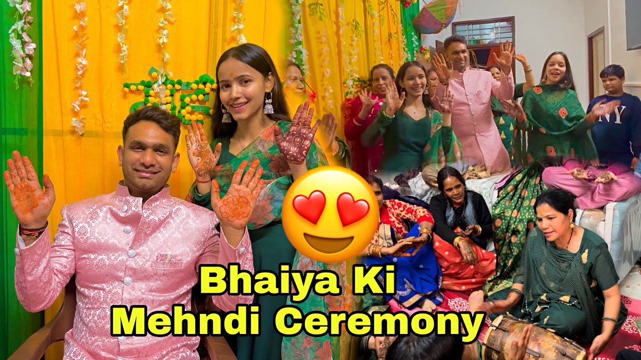 BHAIYA KI MEHNDI CEREMONY 😍 ~ aashi vlogs 