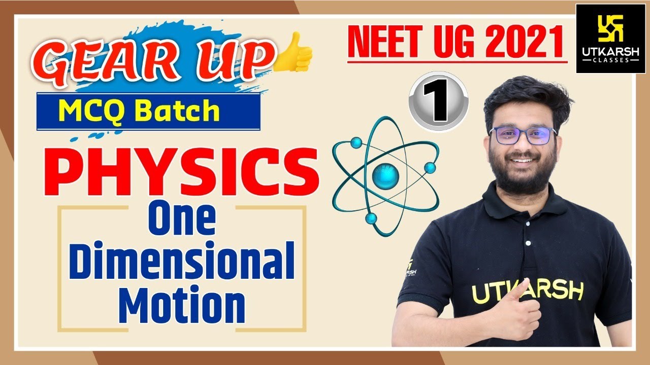 NEET Gear Up MCQ Batch | One Dimension Motion | Physics | Shriyesh Sir