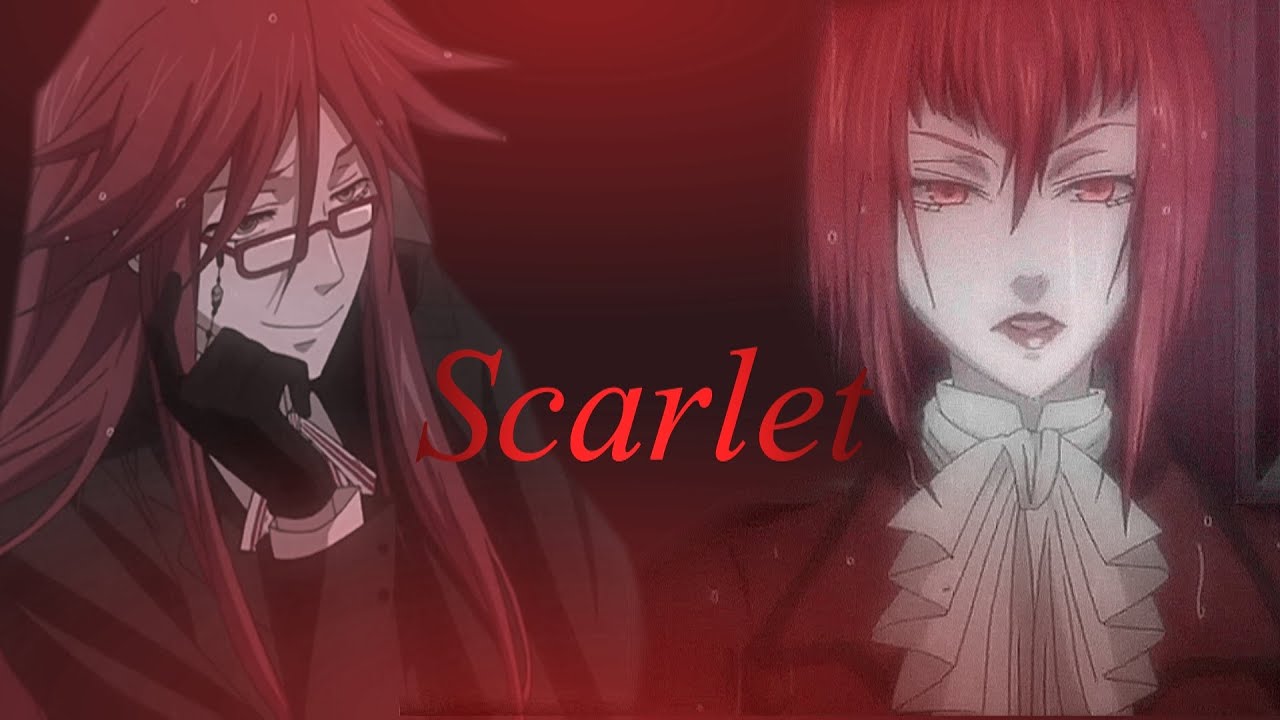 Angelina / Grell - scarlet - amv (black butler)