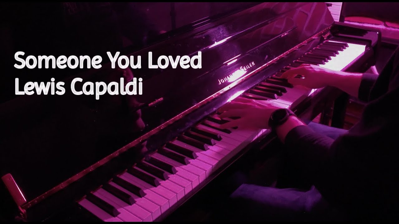 Lewis Capaldi - Someone You Loved | Piano Cover