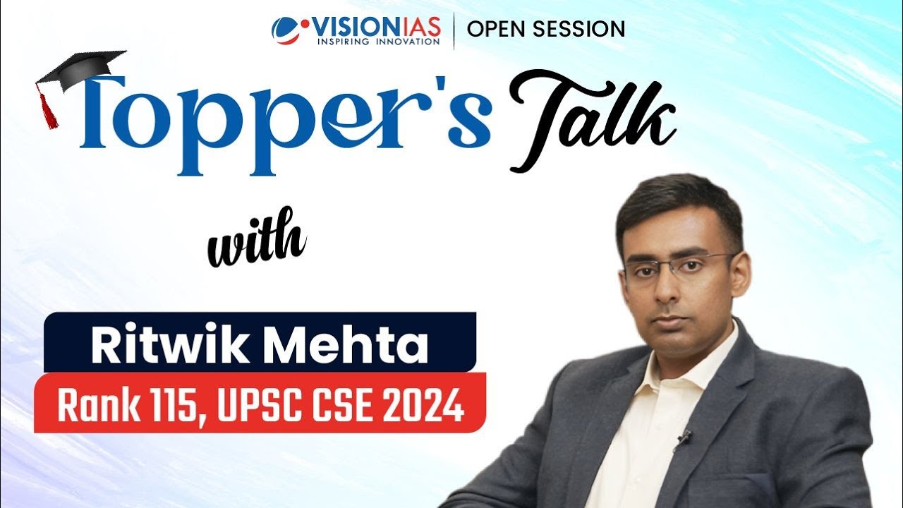 Topper’s Talk | Ritwik Mehta | AIR 115 | UPSC CSE 2024
