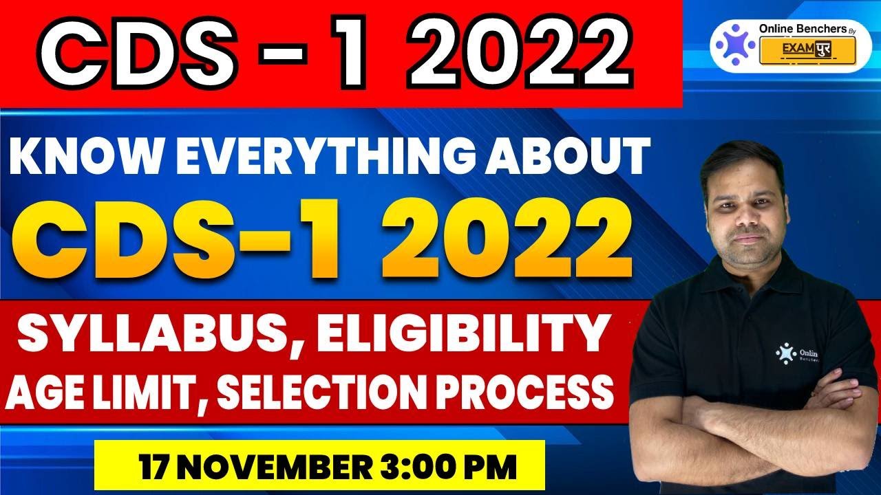 CDS 1 2022 | Know About Eligibility Criteria, Age Limit, Syllabus, Selection Process | Deependra sir