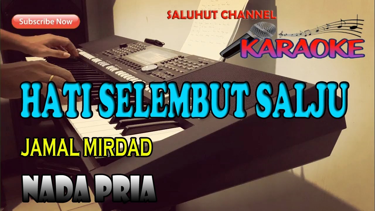 HATI SELEMBUT SALJU [JAMAL MIRDAD] KARAOKE VOKAL PRIA C=DO