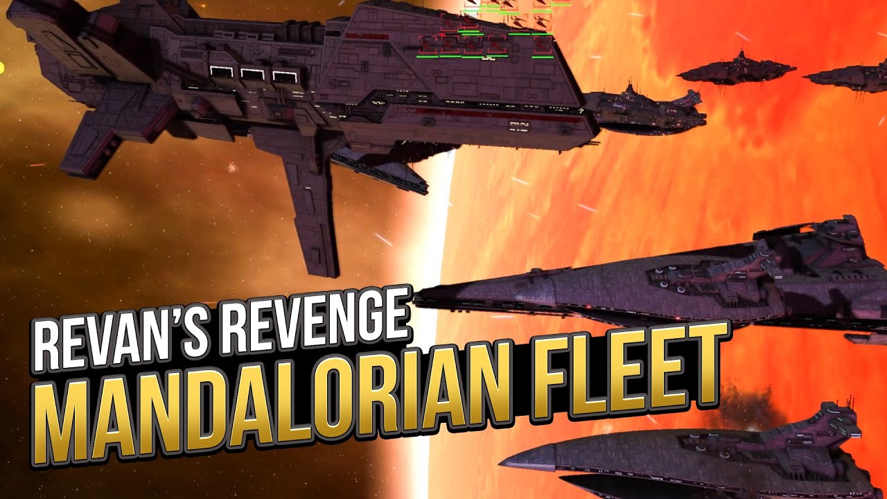 Introducing the Mandalorian Fleet! - Revan's Revenge