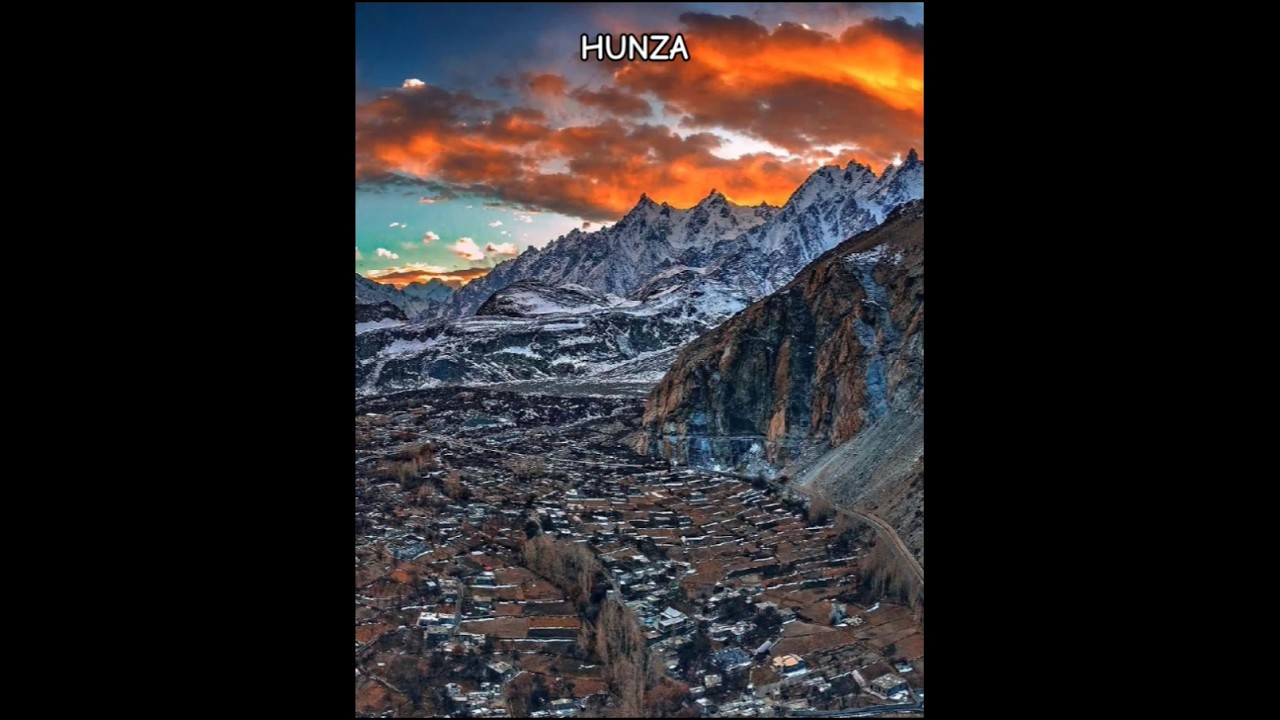 The Hidden treasures of Nature Hunza Valley