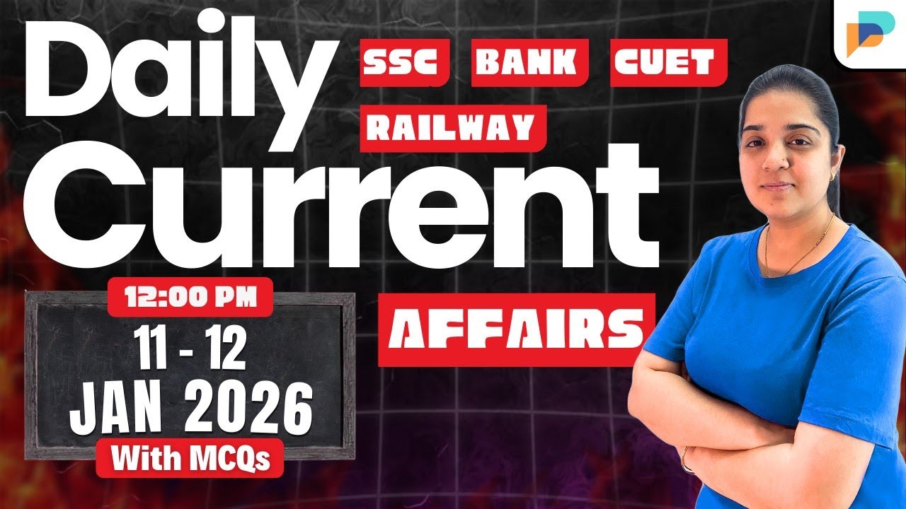 12 January 2026 Current Affairs | Daily Current Affairs 2026 | UPSC, SSC, Banking
