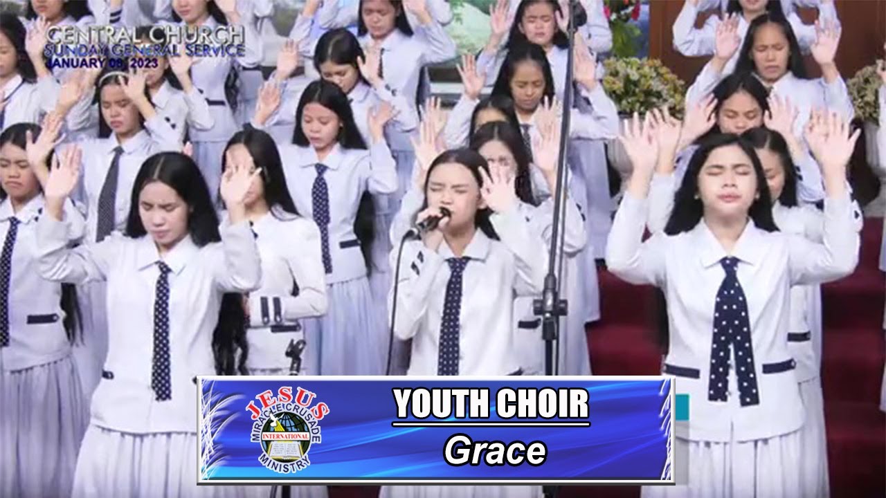 JMCIM | Grace | Youth Choir | January 8, 2023