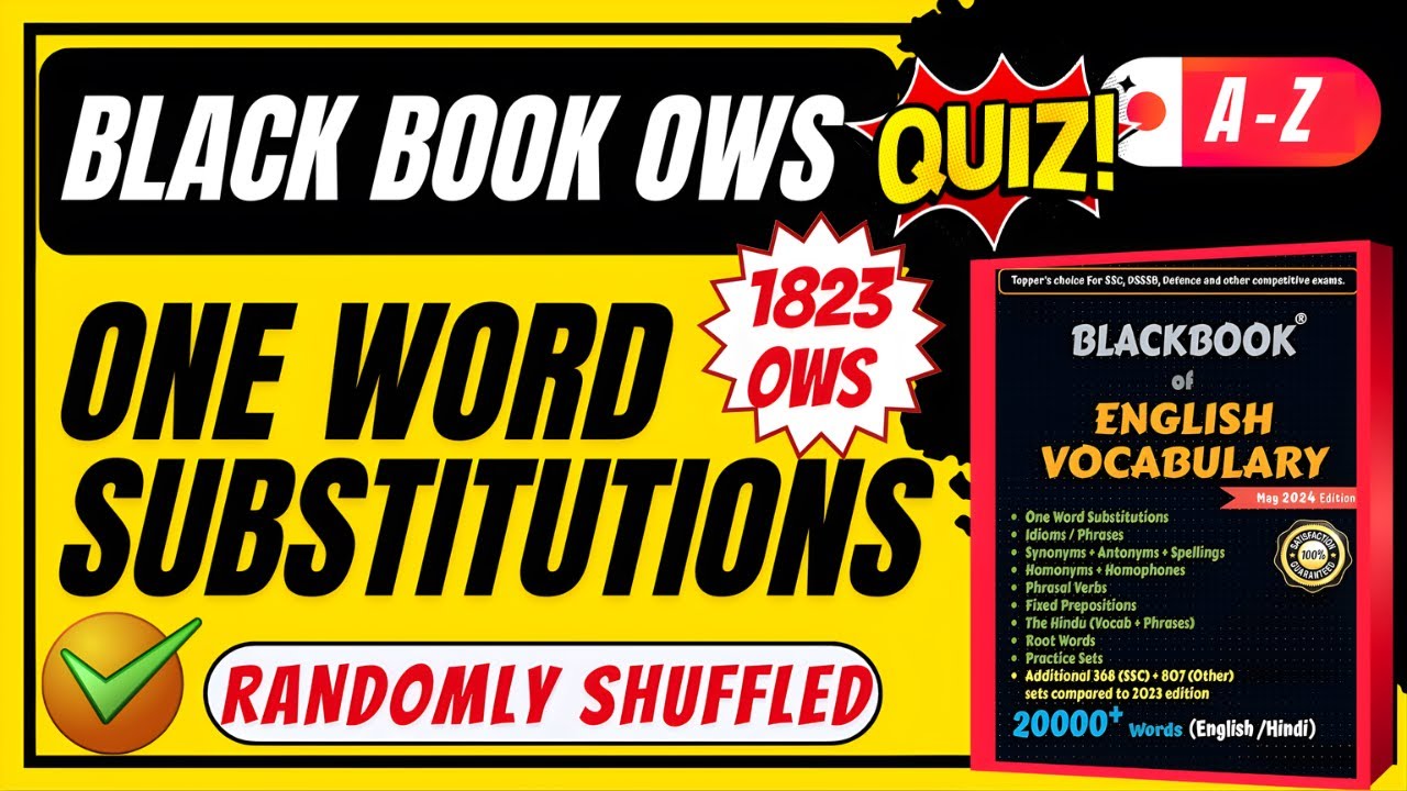 🔥A-Z 🔥One word substitutions 🎯 With Full Explanation || SSC Quiz || Black book of English Vocabulary