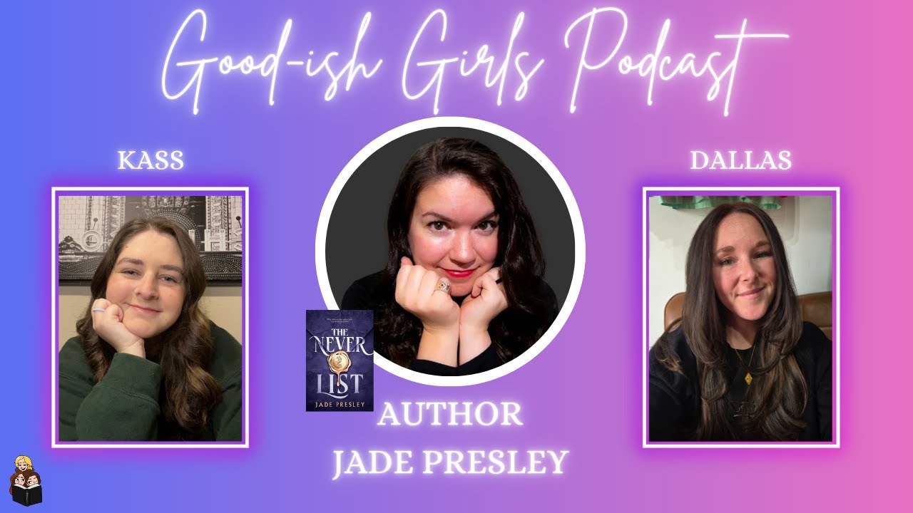 The Never List - Author Jade Presley