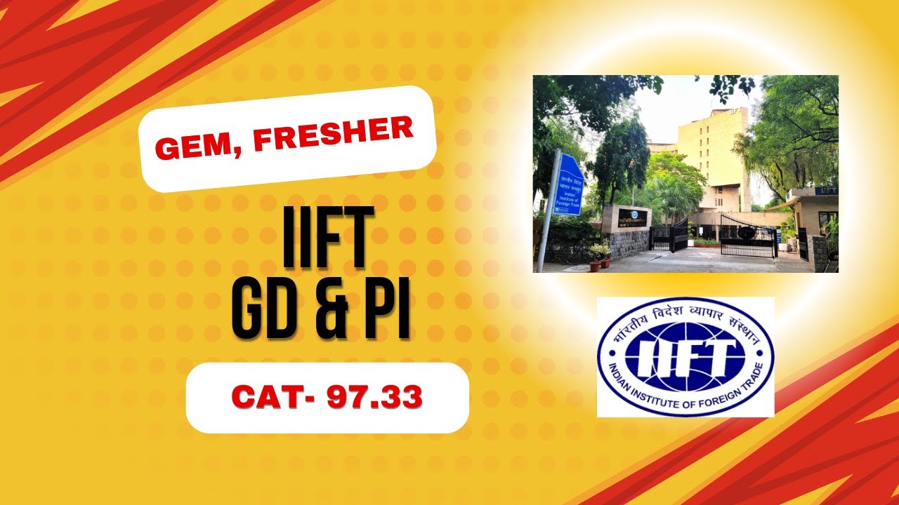 IIFT 2025 GD & Personal Interview Experience | Complete Admission Process & Preparation Tips