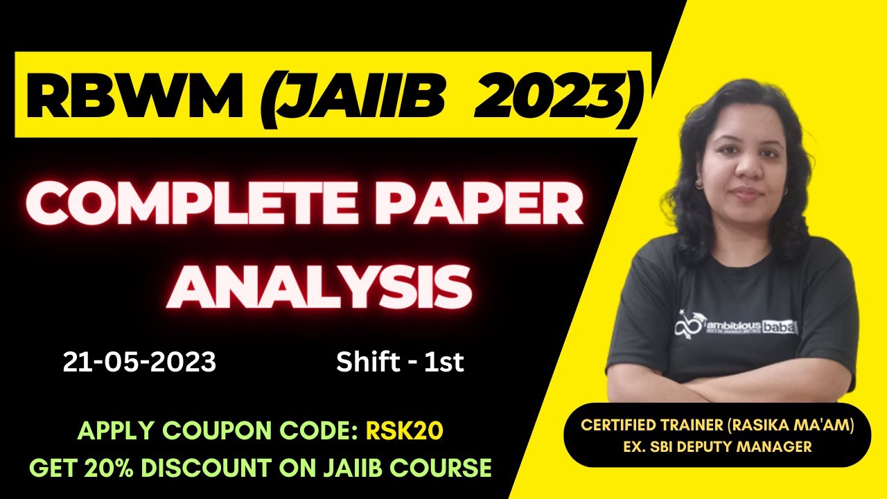JAIIB May 2023 | Retail Banking Paper Analysis | 21 May 2023 - Shift 1 | JAIIB CAIIB BABA