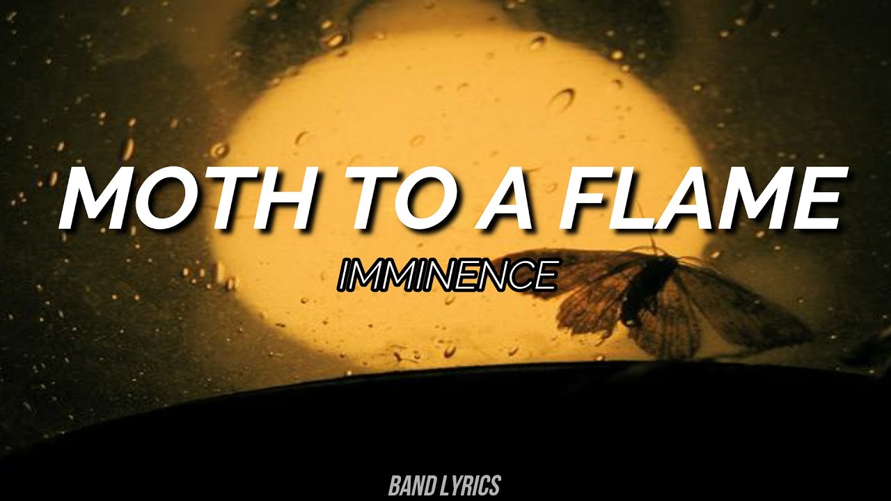 Imminence - Moth To a Flame [Sub español + Lyrics]
