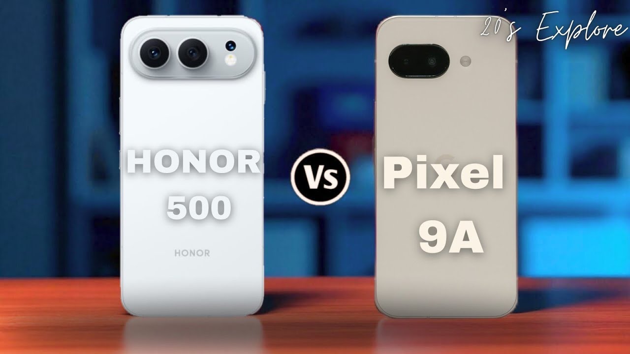 Honor 500 vs Google Pixel 9a &ndash; Best Mid‑Range Smartphone Comparison 2026?