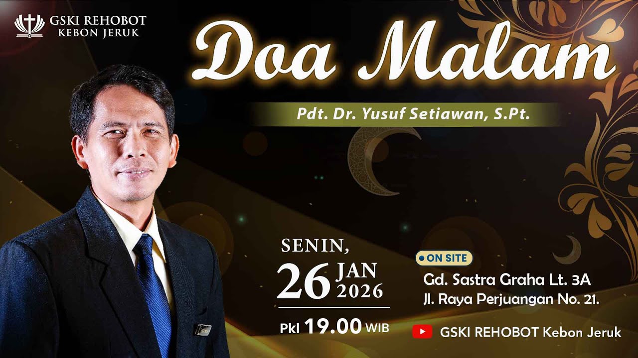 DOA MALAM GSKI REHOBOT KEBON JERUK  | 26 Jan 2026  |  Pkl 19.00 WIB