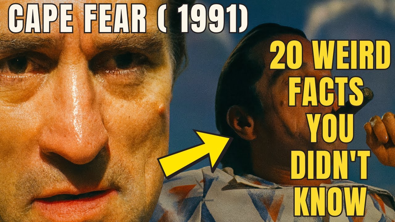 Cape Fear (1991): 20 Weird Facts You Didn’t Know #CapeFear#MovieFacts#BehindTheScenes