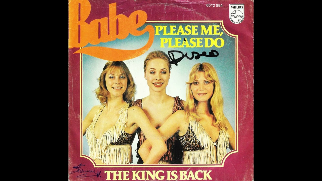 Please me, please do / Babe.