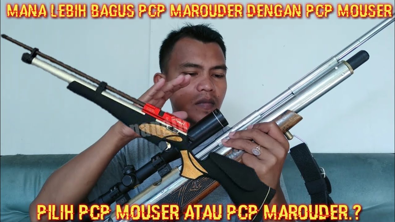 MANA LEBIH BAGUS PCP MAROUDER DENGAN PCP MOUSER