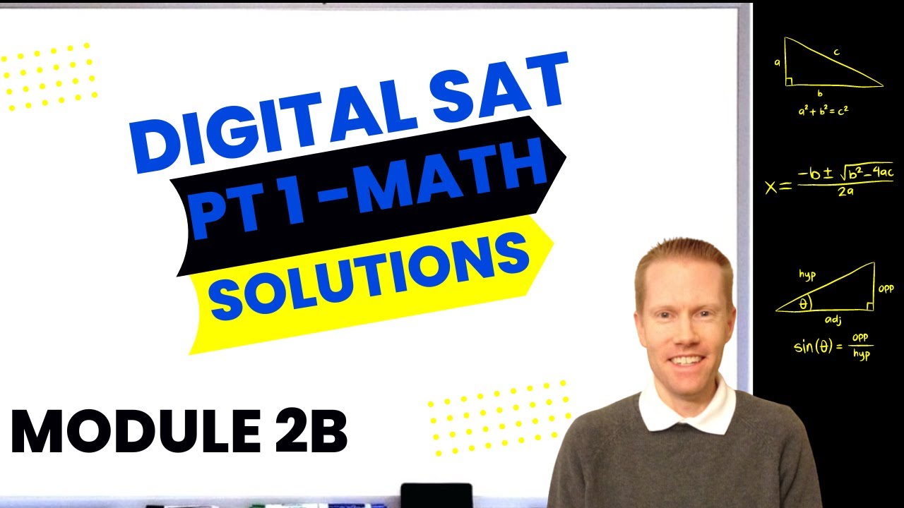 Digital SAT Bluebook Practice Test 1 Math-Module 2B (Harder) Full Solutions & Explanations