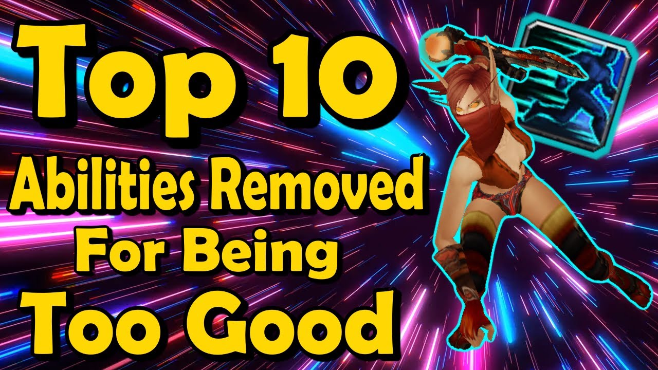 Top 10 Abilities Removed For Being Too Good in World of Warcraft
