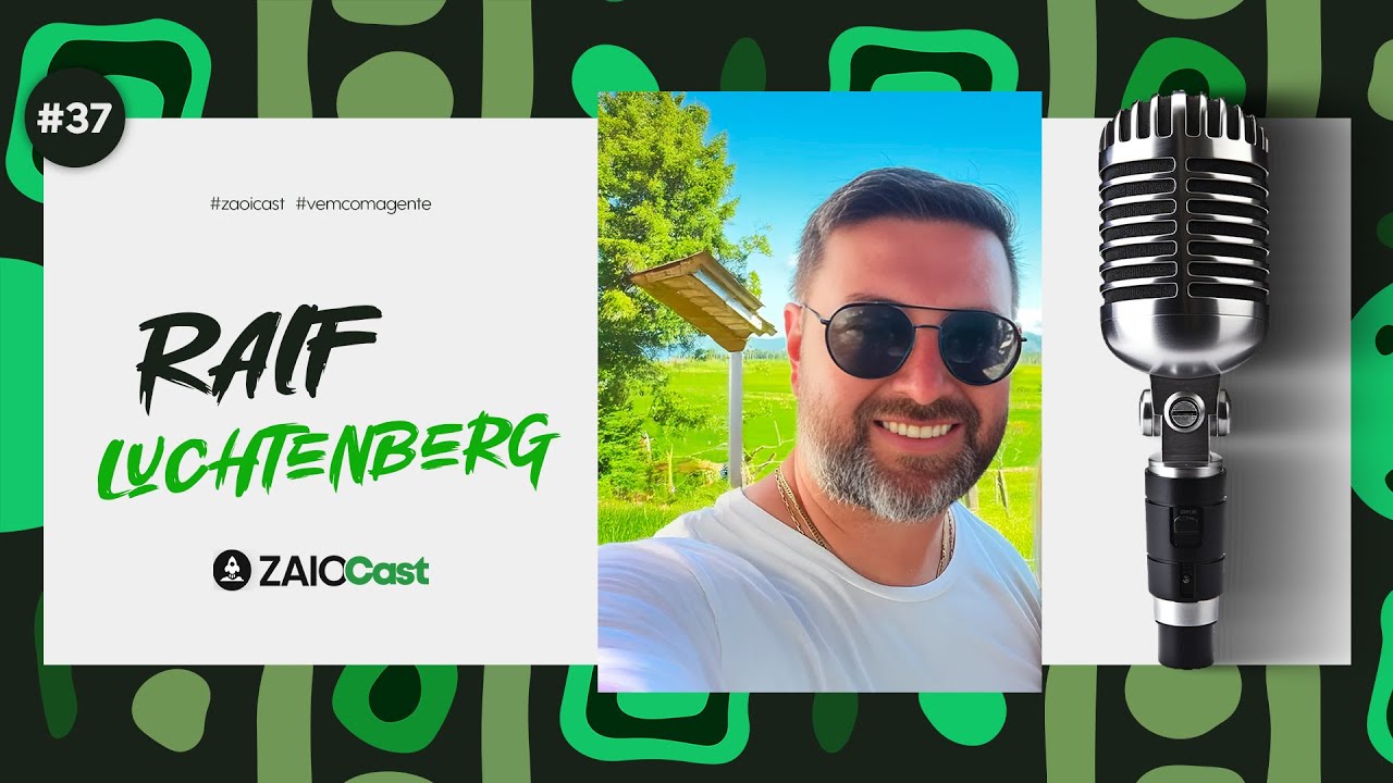 ZaioCast#37 - Ralf Luchtenberg | Fundador da Laluna