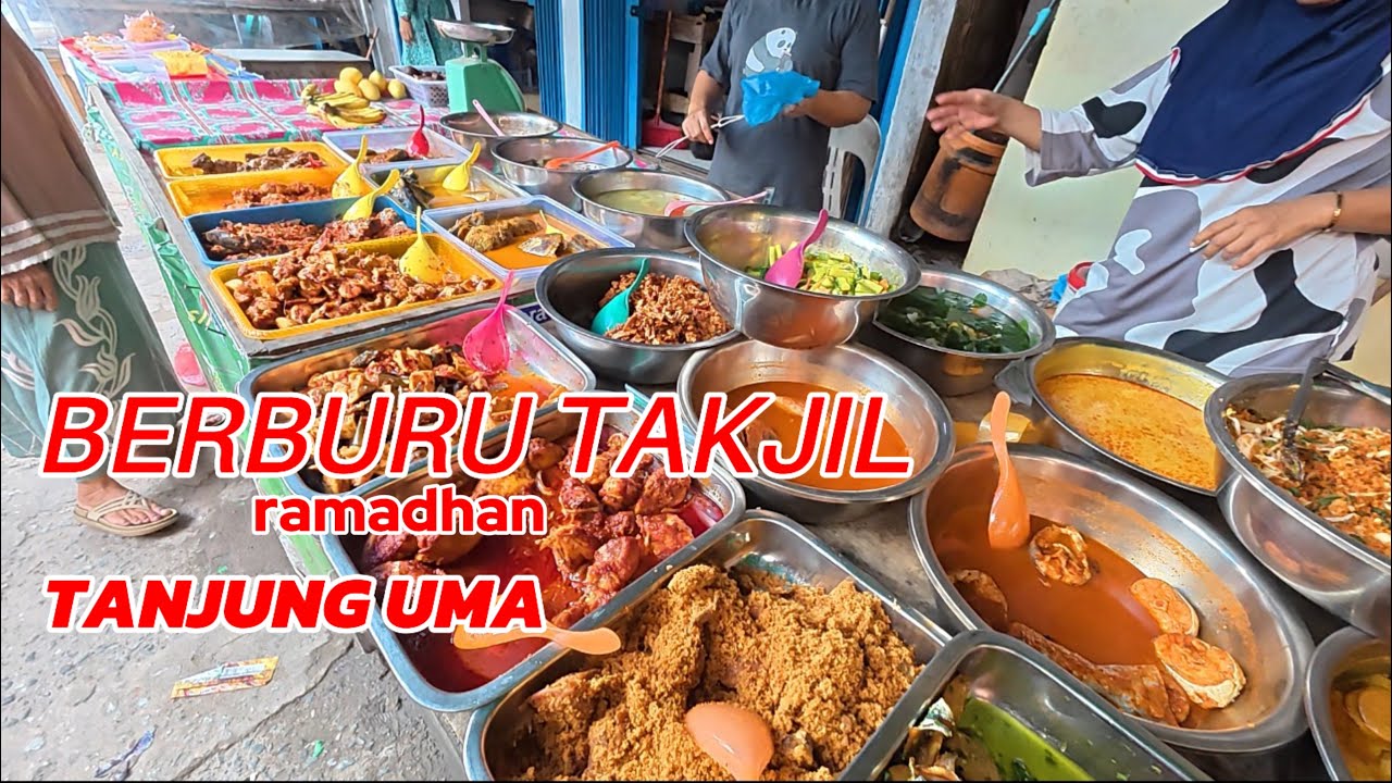 BERBURU TAKJIL‼️BAZAR RAMADHAN TANJUNG UMA KOTA BATAM KEPULAUAN RIAU