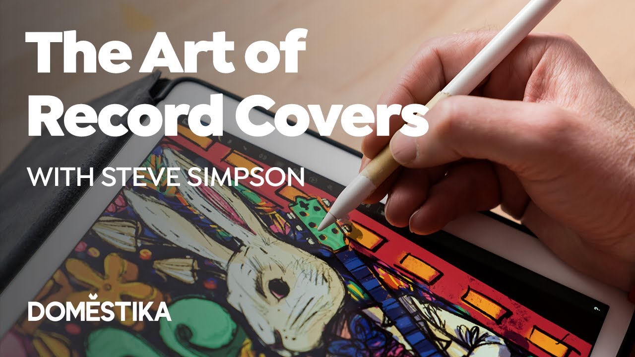 The Art of Record Covers: Illustration Meets Lettering - A course by Steve Simpson