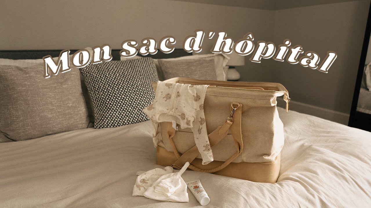 Mon sac d'hôpital - mes essentiels