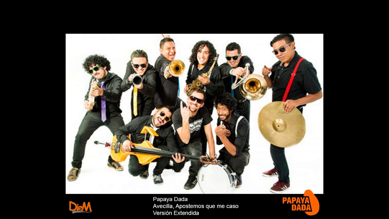 Papaya Dada - Avecilla, Apostemos que me caso