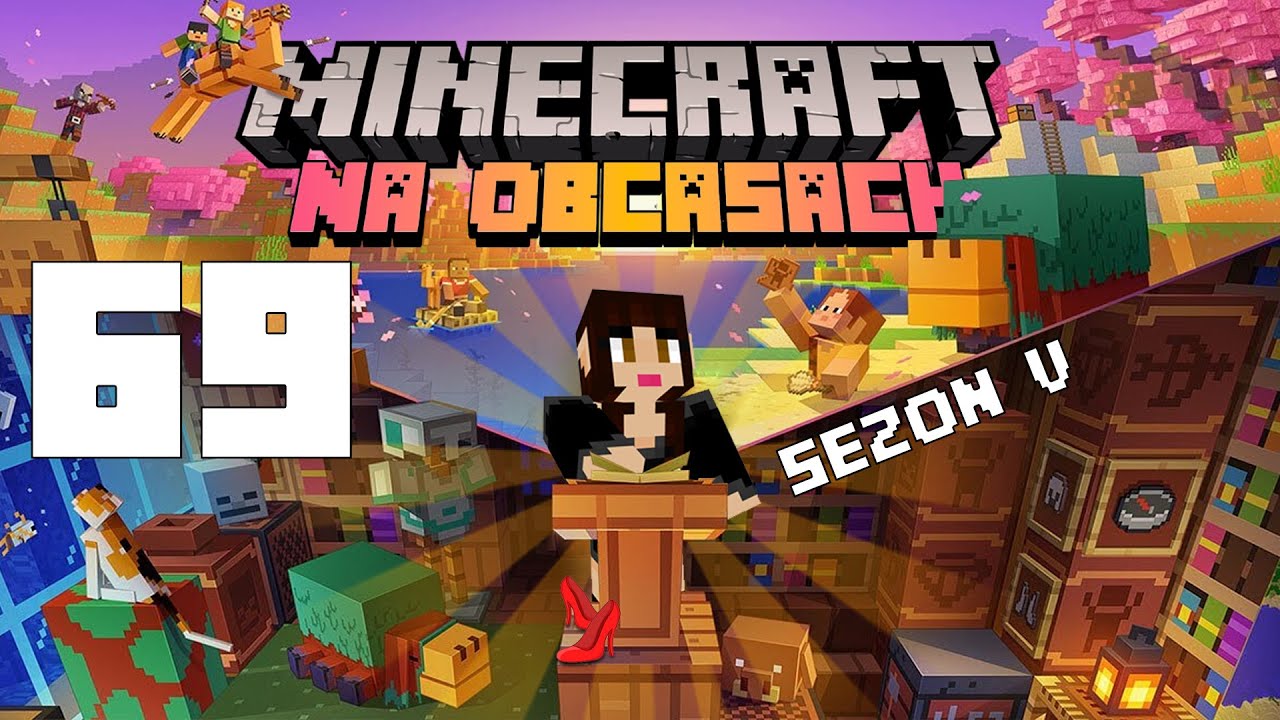 Minecraft na obcasach Sezon V #69 - Robimy nowy magazyn