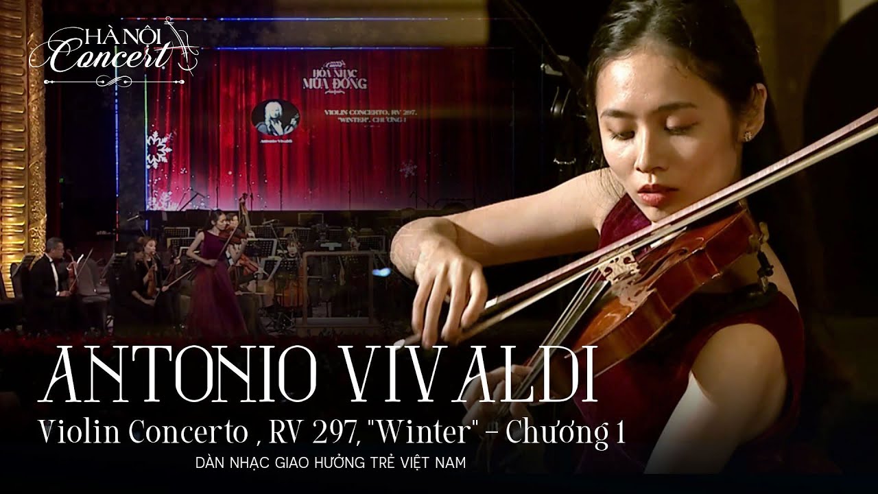 ANTONIO VIVALDI- Violin Concerto - Winter - Hoàng Hồ Khánh Vân và Dàn nhạc Giao hưởng Việt Nam