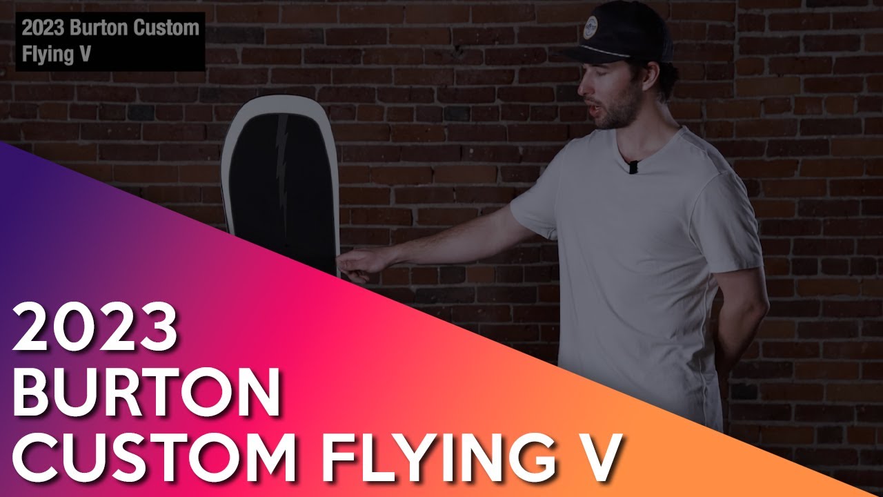 2023 Burton Custom Flying V Snowboard Review