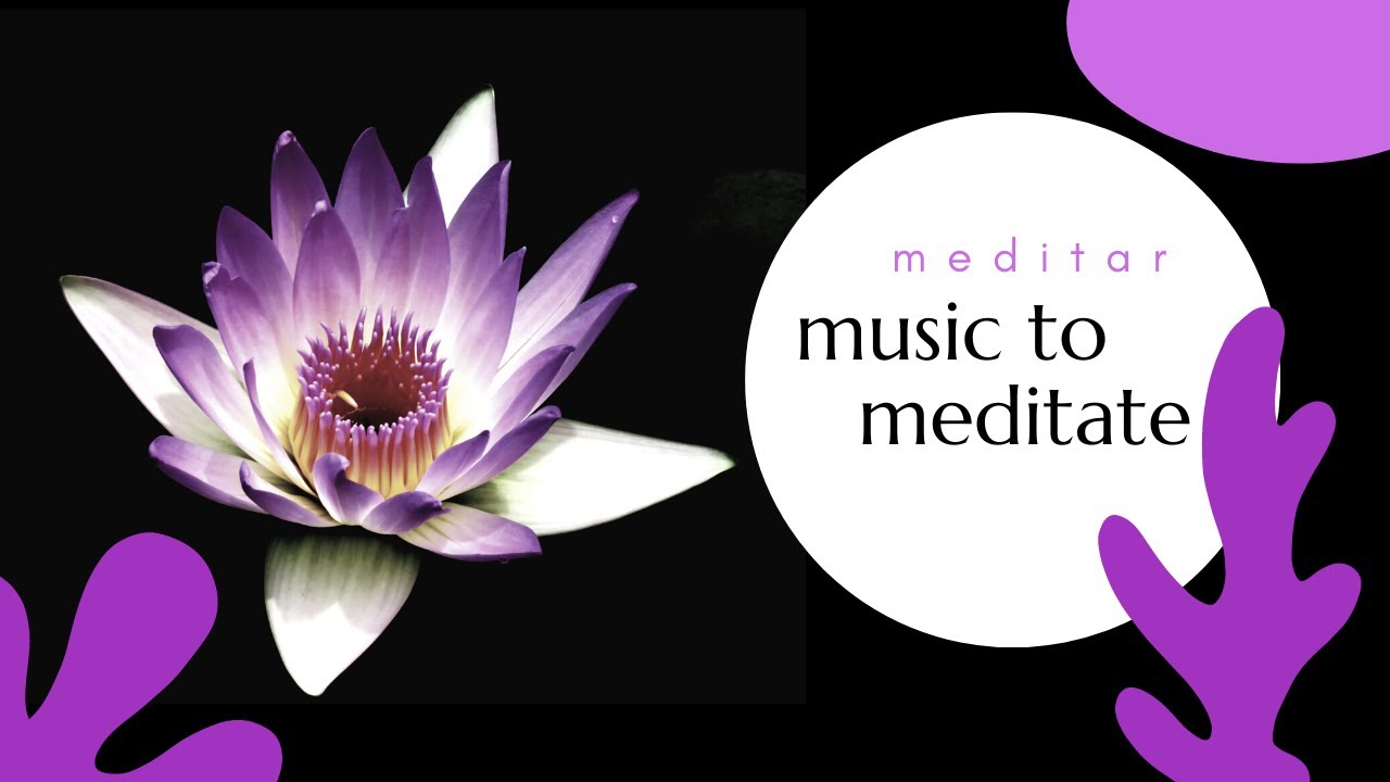 music to meditate and sleep  ( M&uacute;sica para Meditar)