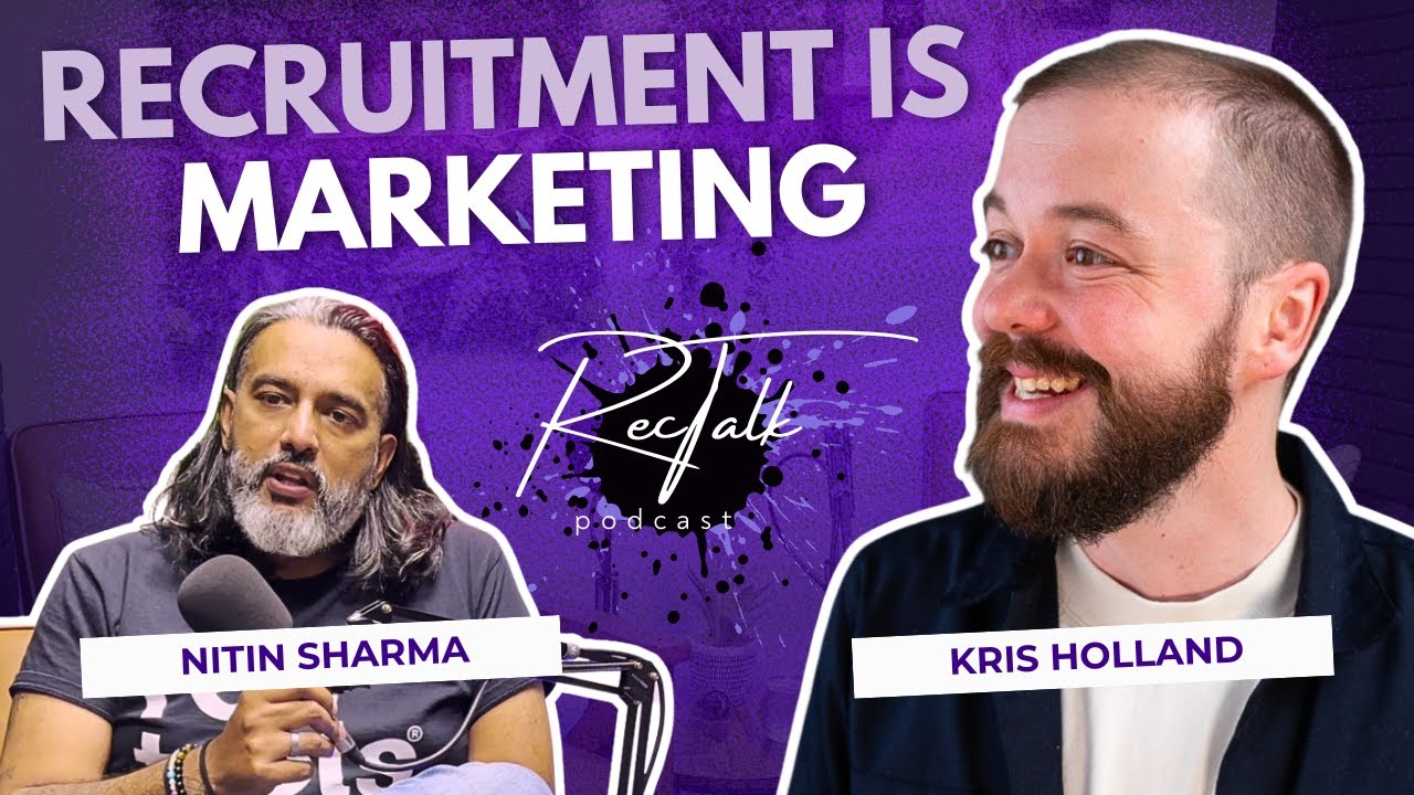Marketing-Led, Sales-Enabled: Building a Recruitment Brand That Converts &ndash; w/ Kris Holland of Kitto
