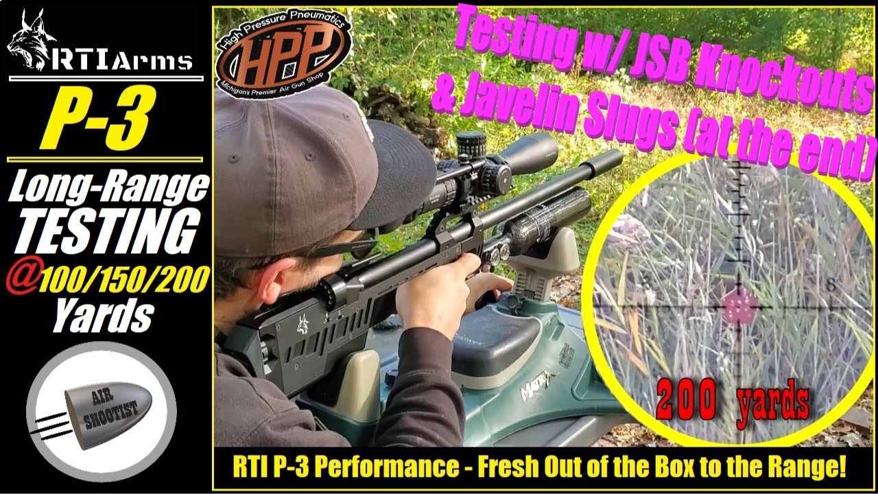 RTI P-3 Air Rifle with Arken SH4J Scope Tested w/ JSB Knockouts and Javelin Slugs at 100/150/200yds