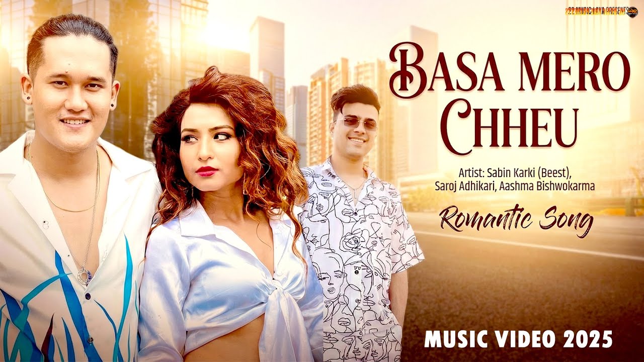 BASA MERO CHHEU – Sabin Karki Beest x Saroj Adhikari x Aashma B.K | New Nepali Song 2025