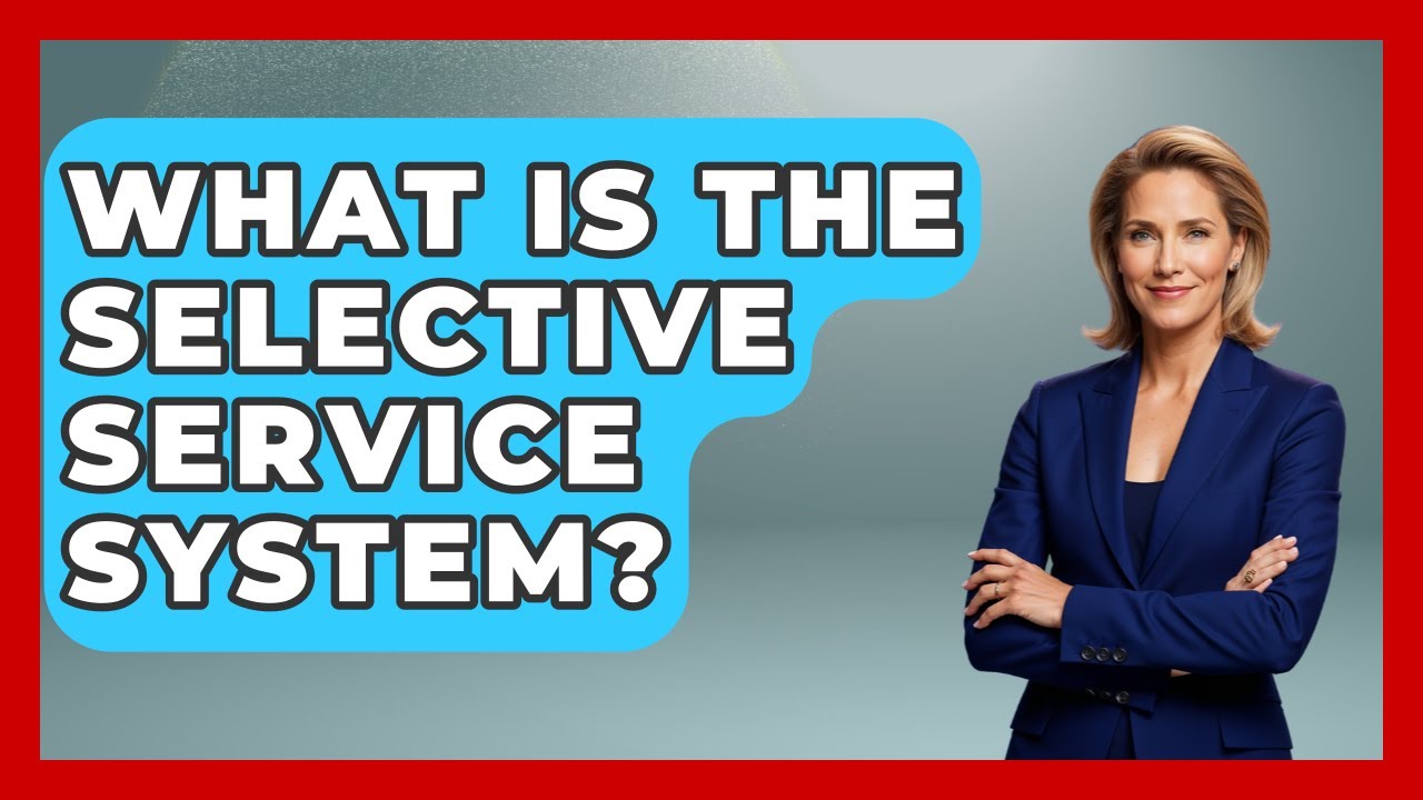 What Is The Selective Service System? | I'm a 60s Baby