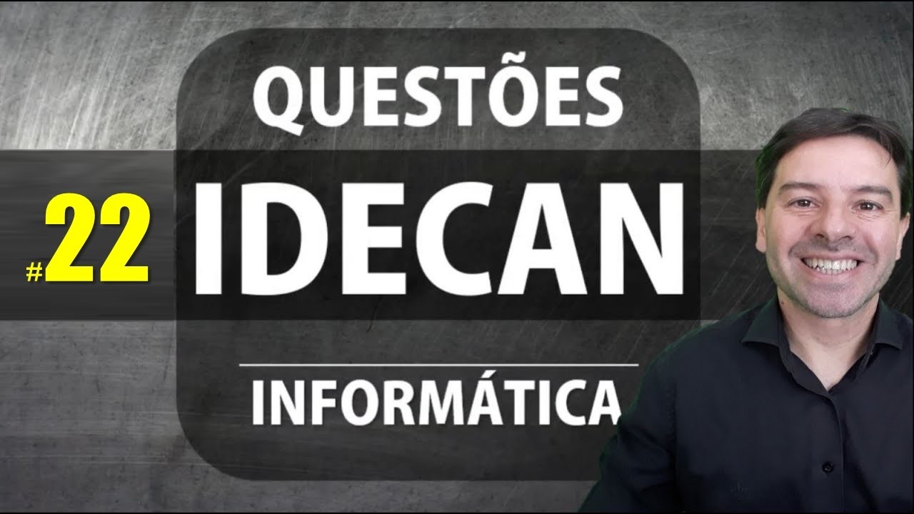 IDECAN Questões de Informática para concursos #22
