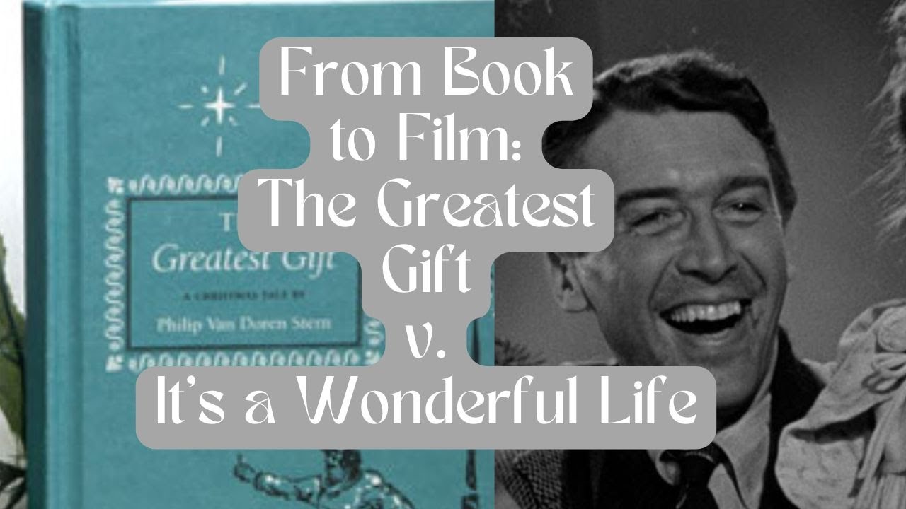 Book to Film: The Greatest Gift/It's a Wonderful Life