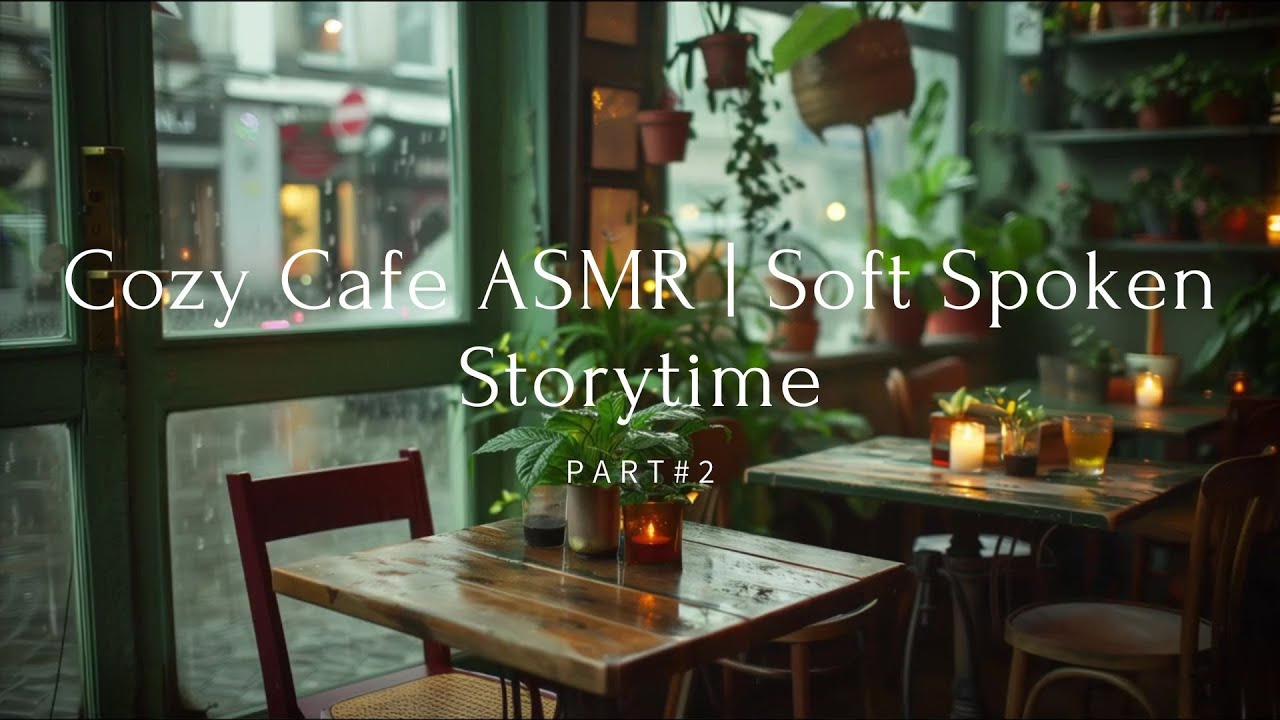 Cozy Cafe ASMR | Soft Spoken Storytime