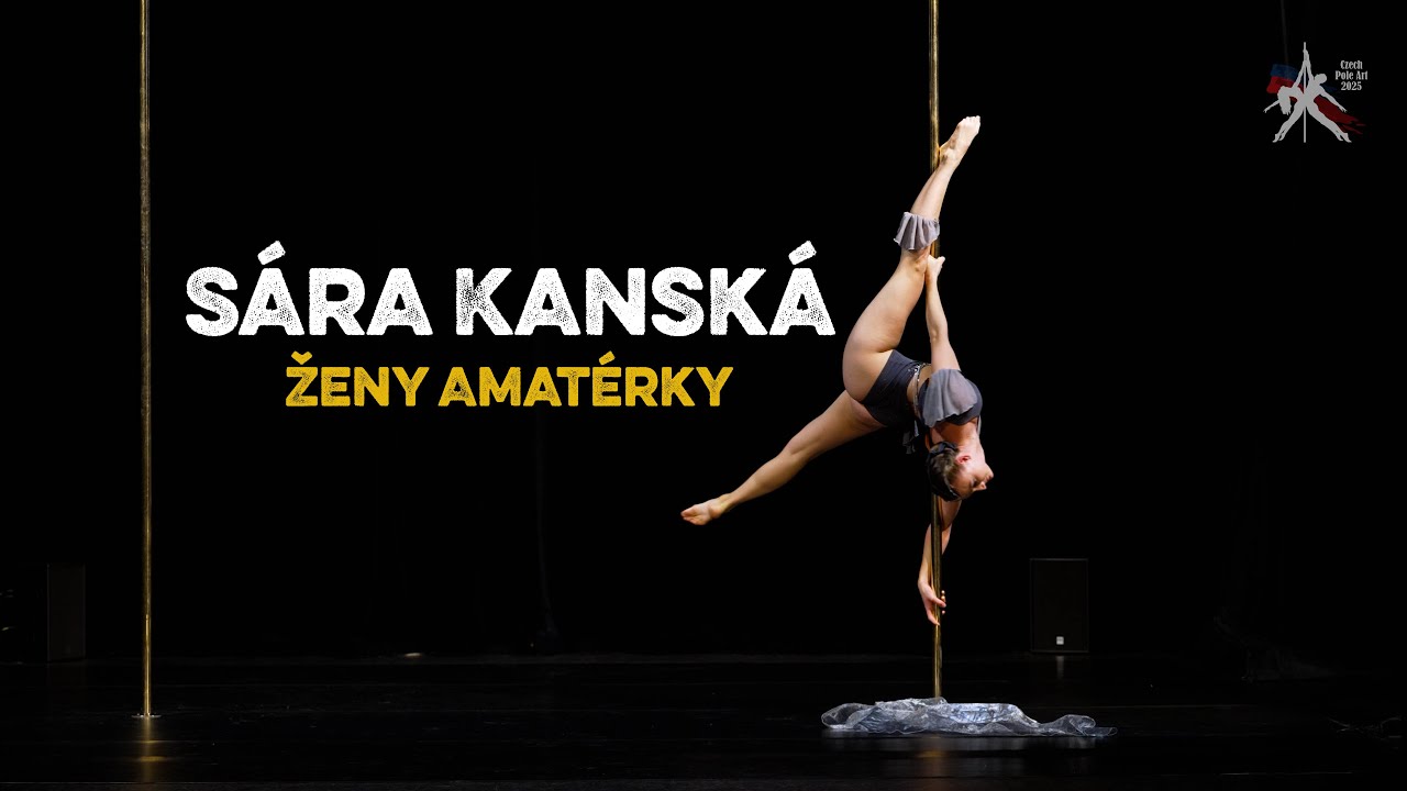 Sára Kanská - Czech Pole Art 2025 - Ženy Amatérky
