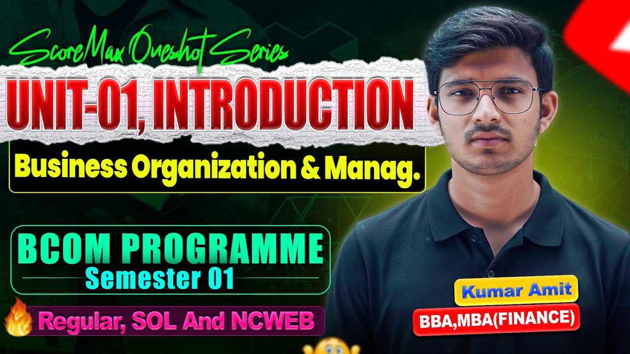 Business Organisation & Management Unit 1 OneShot 2025 | BCom Programme Sem 1 | DU Regular SOL NCWEB