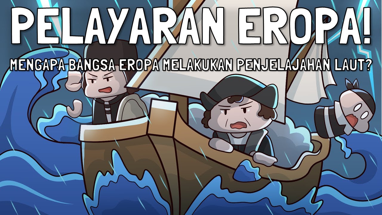 Mengapa Bangsa Eropa Harus Pergi Berlayar Mencari Tanah Baru? | Sejarah Pelayaran Eropa