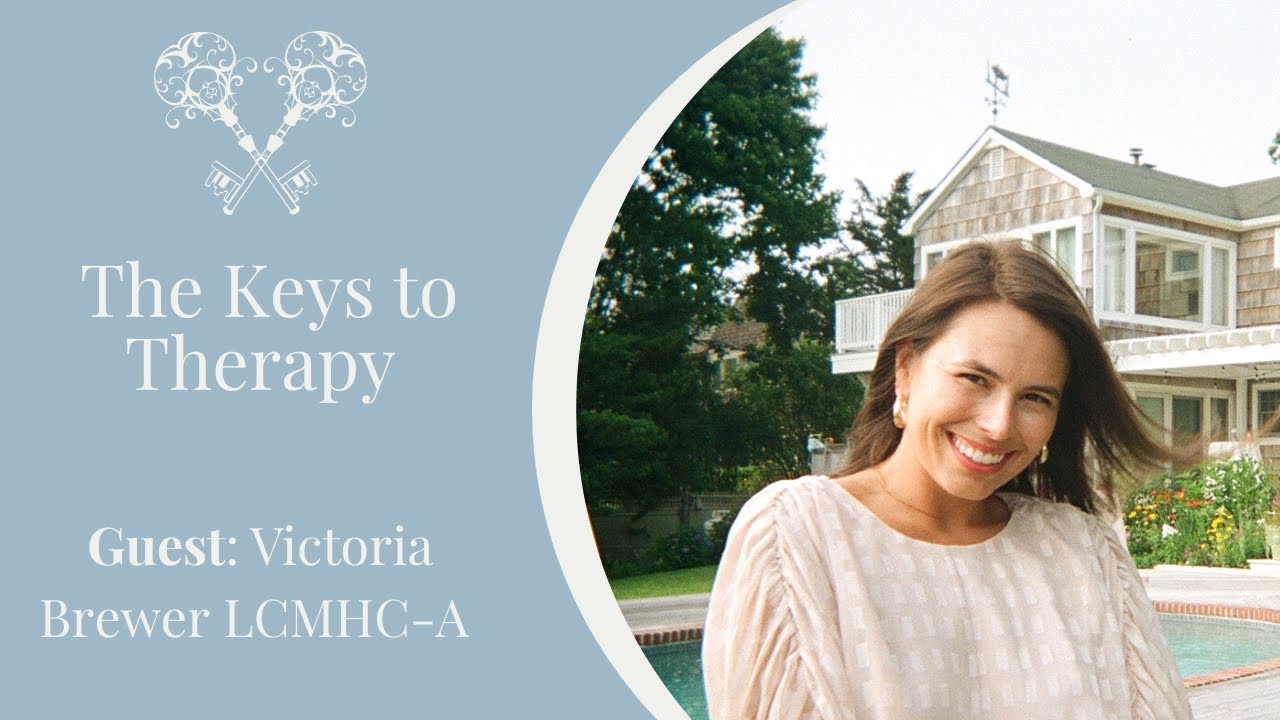 Today's Guest: Victoria Brewer, LCMHC-A