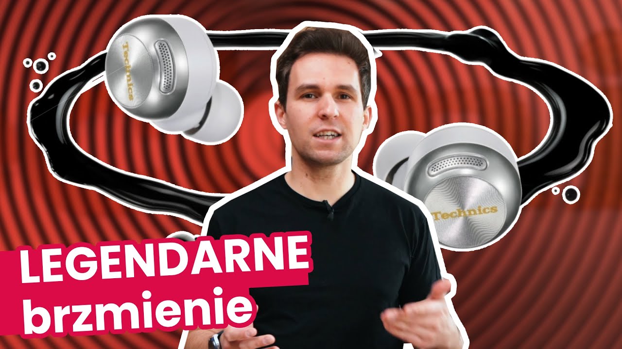 Czy to NAJLEPSZE słuchawki TWS? Technics EAH-AZ100