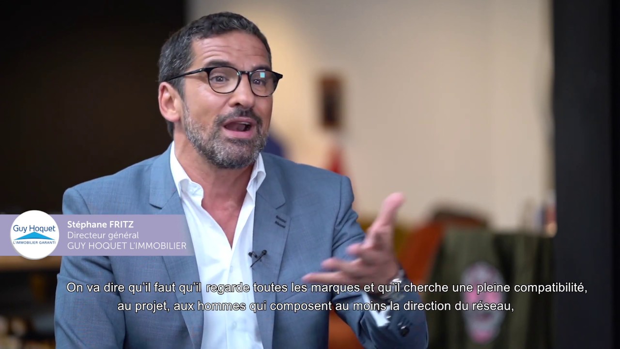 St&eacute;phane Fritz, Pr&eacute;sident du r&eacute;seau Guy Hoquet l'Immobilier