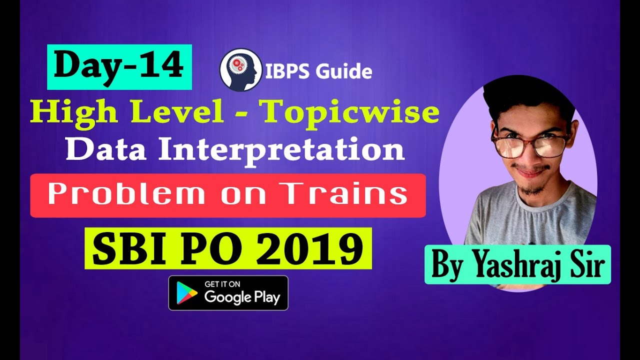 Problem on Trains - High Level Topic wise - Data interpretation  - Day 14