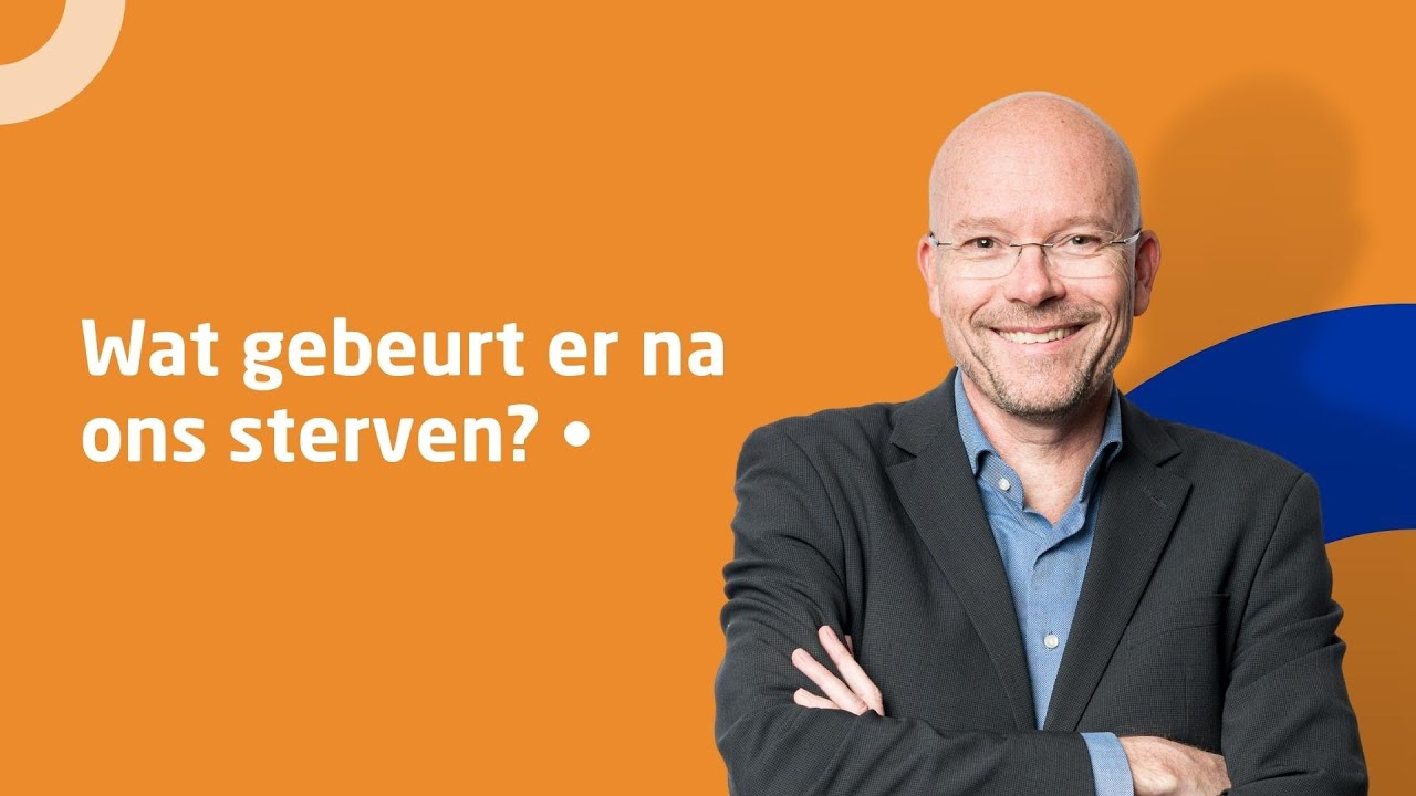 ds. Oscar Lohuis • Wat gebeurt er na ons sterven?